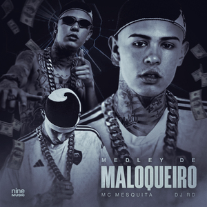 Medley de Maloqueiro