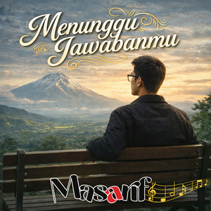 Menunggu Jawabanmu