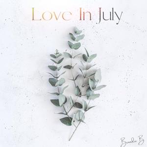 Love In July
