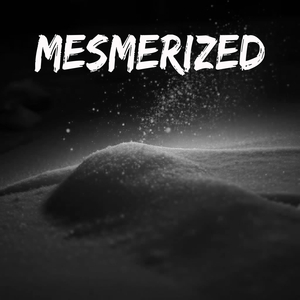 Mesmerized