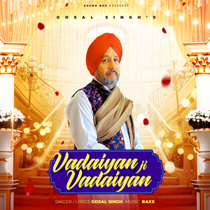 Vadaiyan Ji Vadaiyan