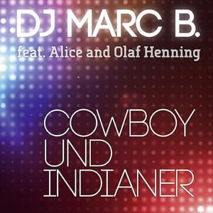 Cowboy und Indianer (Techno Buben feat. NATze Single Mix)