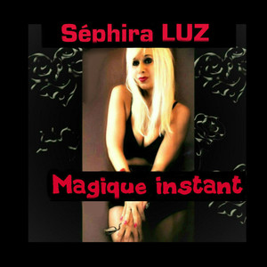 Magique Instant (Version Electro Pop)