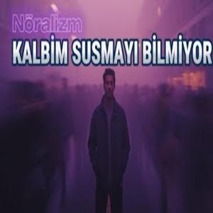 Kalbim Susmayı Bilmiyor