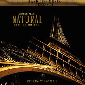 Natural (feat. Big Omeezy)
