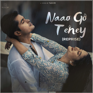 Naao Go Teney (Reprise)