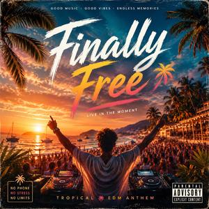 Finally Free