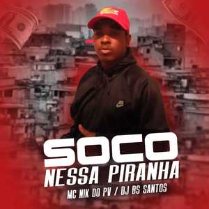 Soco Nessa Piranha
