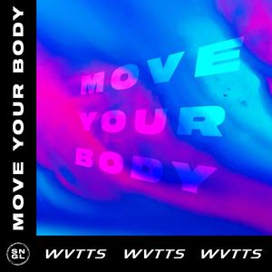 Move Your Body