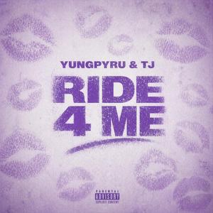 Ride4Me (feat. TJ)