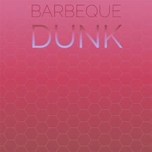 Barbeque Dunk