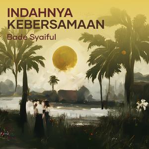 Indahnya kebersamaan