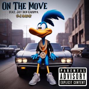 On The Move (feat. Jay Hen Gwoppa)