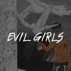 [FREE] Evil Girls - Juice WRLD Type Beat