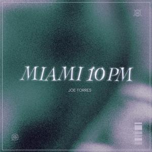 Miami 10 Pm