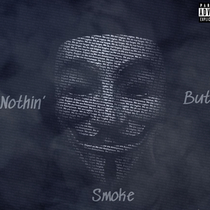 Nothin' But Smoke