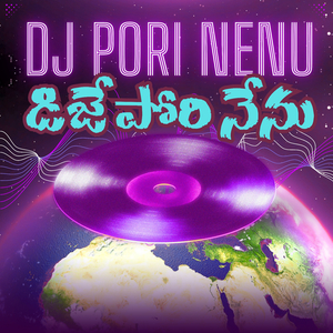 DJ Pori Nenu