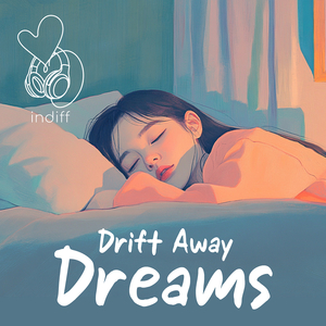 Drift Away Dreams