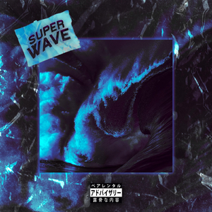 Superwave