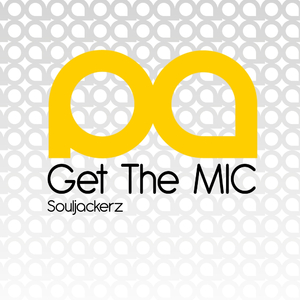 Get The Mic (Original Mix)