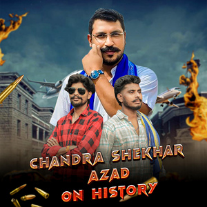 Chandra Shekhar Azad On History