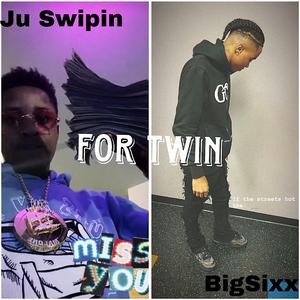 For Twin (feat. BigSixx)