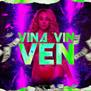 Vina Vin Ven (feat. The Big Now, Thu Nene Brega & King Peñalo)