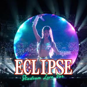 ECLIPSE (Stadium Live Ver.)