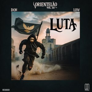 Orientelão Vol. III: Luta