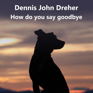 How Do You Say Goodbye