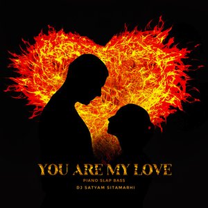 You Are My Love