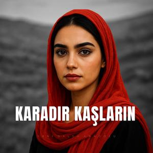 Karadır Kaşların - Anatolian Psychedelic Neo-Folk
