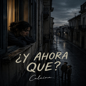 ¿Y AHORA QUE?