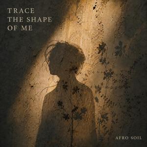 Trace The Shape Of Me