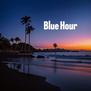 Blue Hour