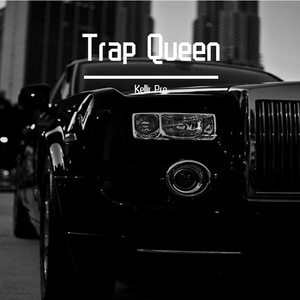 Trap Queen䔯