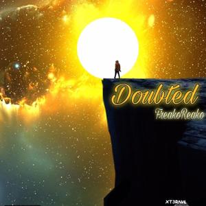 Doubted