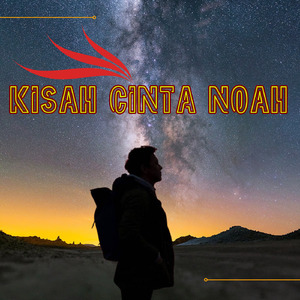 Kisah Cinta Noah