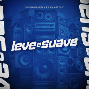 Leve e Suave