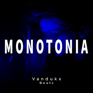 MONOTONIA