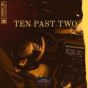 TEN PAST TWO (feat. Wanda)