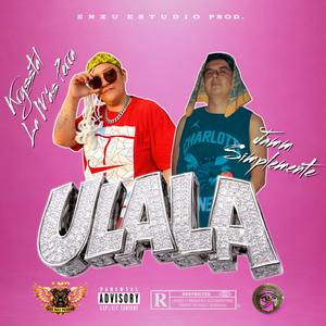ULALA (feat. Jamm Simplemente)