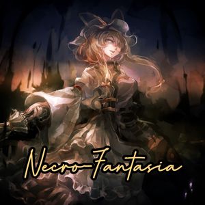 ネクロファンタジア（Necro-Fantasia）