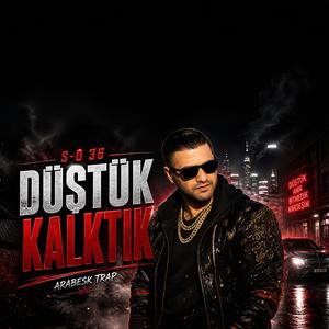 Düştük Kalktık (SO36 Saygı)