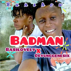 Badman (feat. Deeyunggenesix)