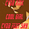 Cvdb - Cool Girl (Cvdb Rmx)