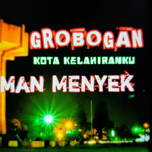 Grobogan Kota Kelahiranku