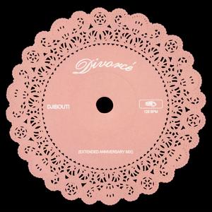 Divorcé (Extended Anniversary Mix)
