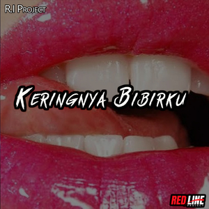 Keringnya Bibirku