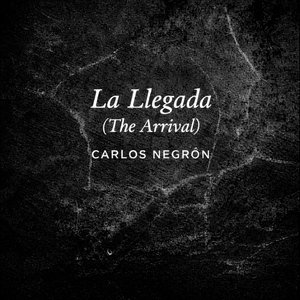 La Llegada (The Arrival)